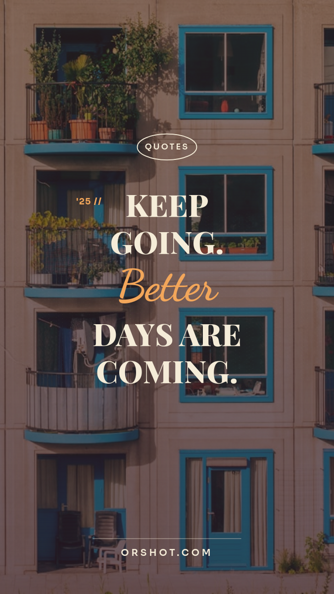 Motivational Quote Story — warm film-grain landscape with serif type