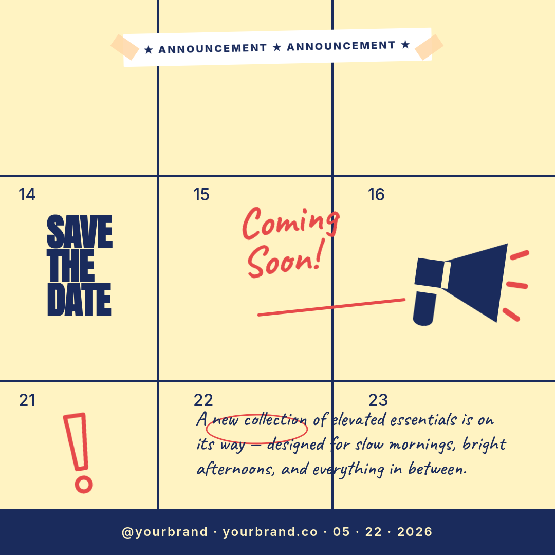 Butter Yellow Save the Date Calendar Grid Instagram Post with Coral Script Annotations and Megaphone Doodle