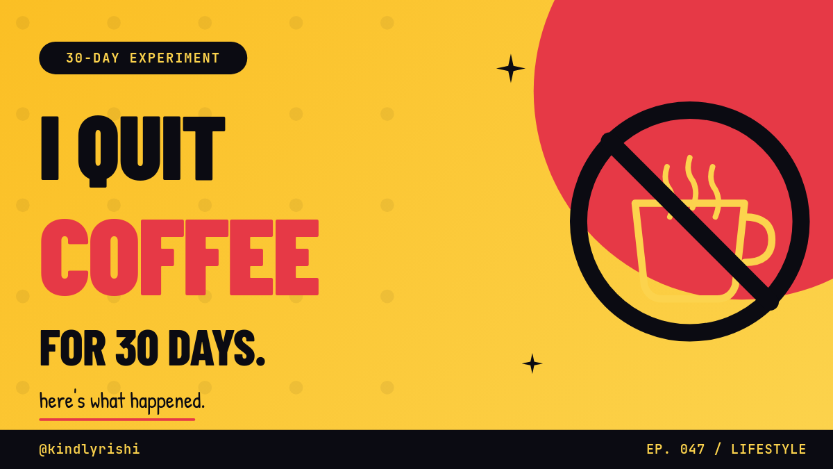 Butter Yellow & Ink I Quit Coffee 30 Days YouTube Thumbnail with Stacked Bold Condensed Headline