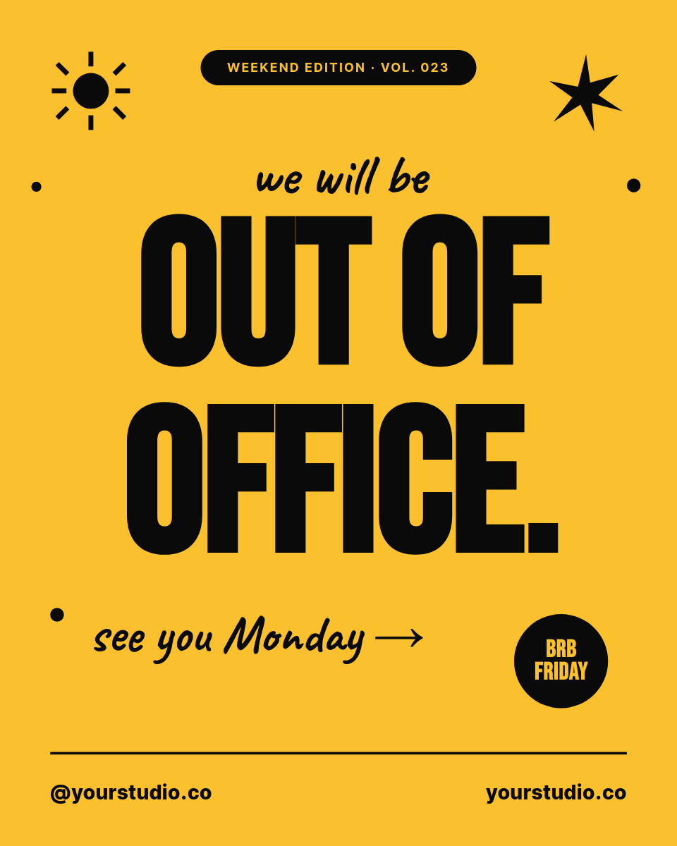 Sunshine Yellow & Black Out Of Office Weekend Vibes Bold Quote Card